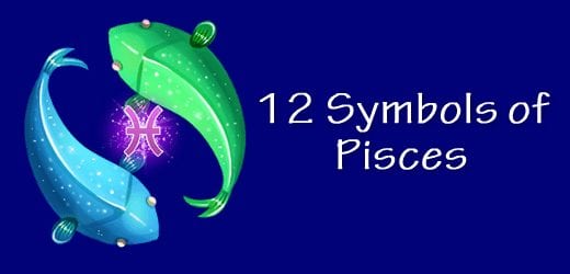 12 Pisces Symbols of the Zodiac You MUST Know